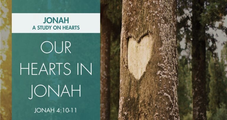 Our Hearts in Jonah: Learning God's Compassion || Final Study in Jonah