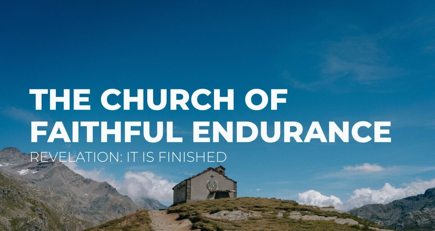 The Church of Faithful Endurance || Revelation 2:8-11