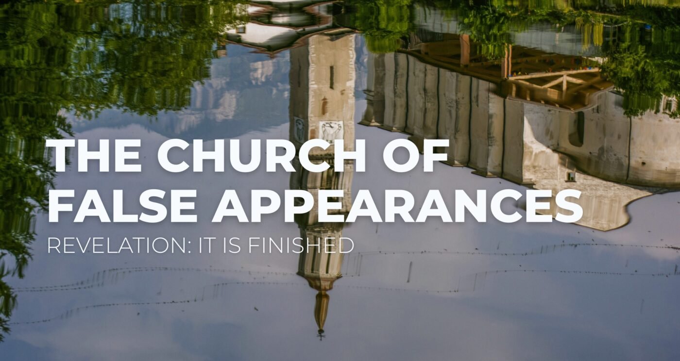 The Church of False Appearances