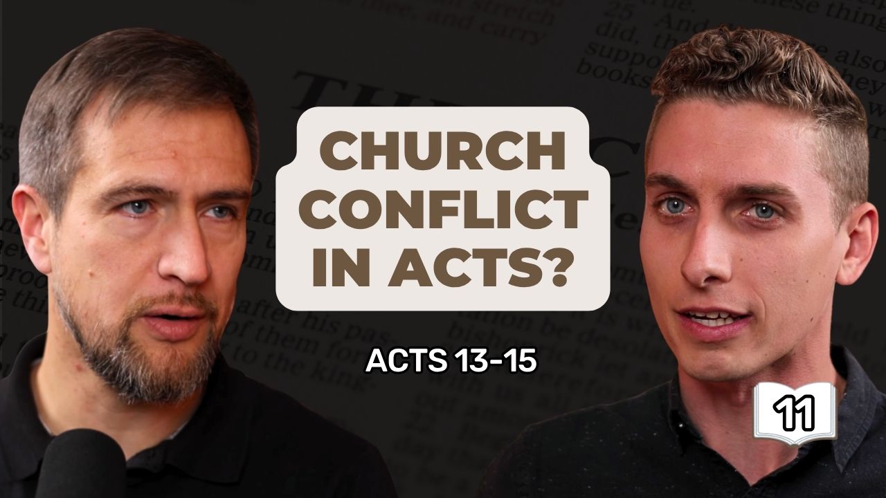 How Did the Early Church Handle Conflict? || Study Acts 13-15 with Trevor Drudge