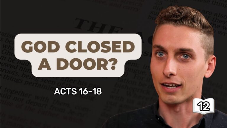 Why Does God Close Doors? || Acts 16-18 with Trevor Drudge