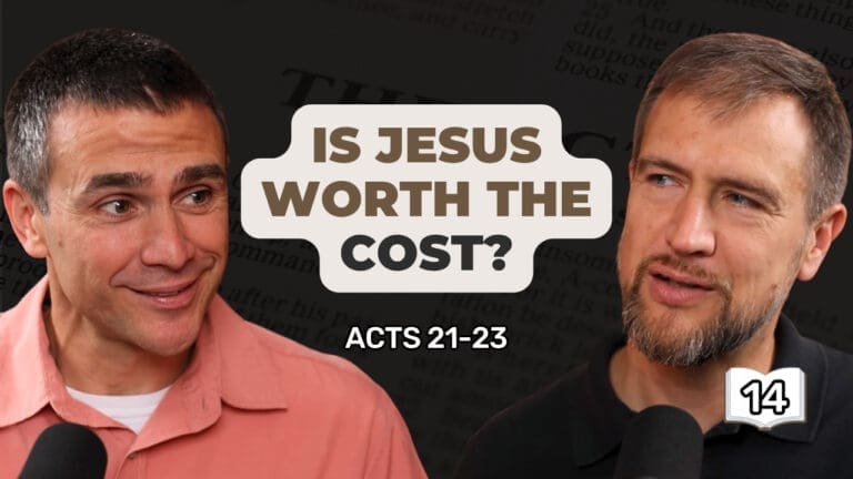 Is Jesus Worth the Cost || Paul’s Arrest in Acts 21-23 with Anthony High