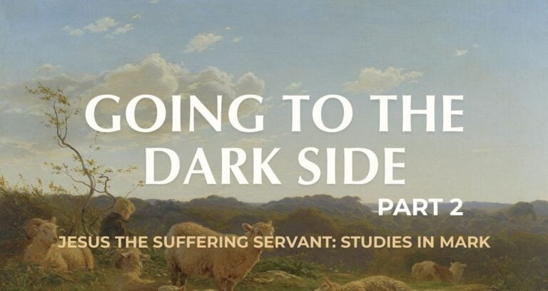 Going to the Dark Side: Part 2 || Mark 5:10-20