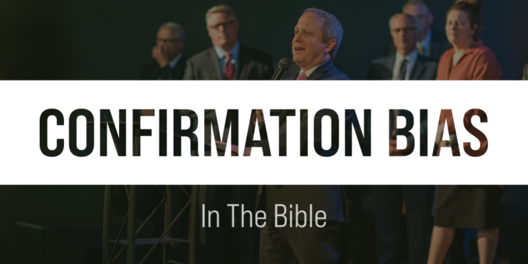 christian blogs confirmaiton bias in the bible