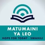 Hope for Today (Swahili)