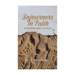 bordered soujourners in the faith heralds of hope