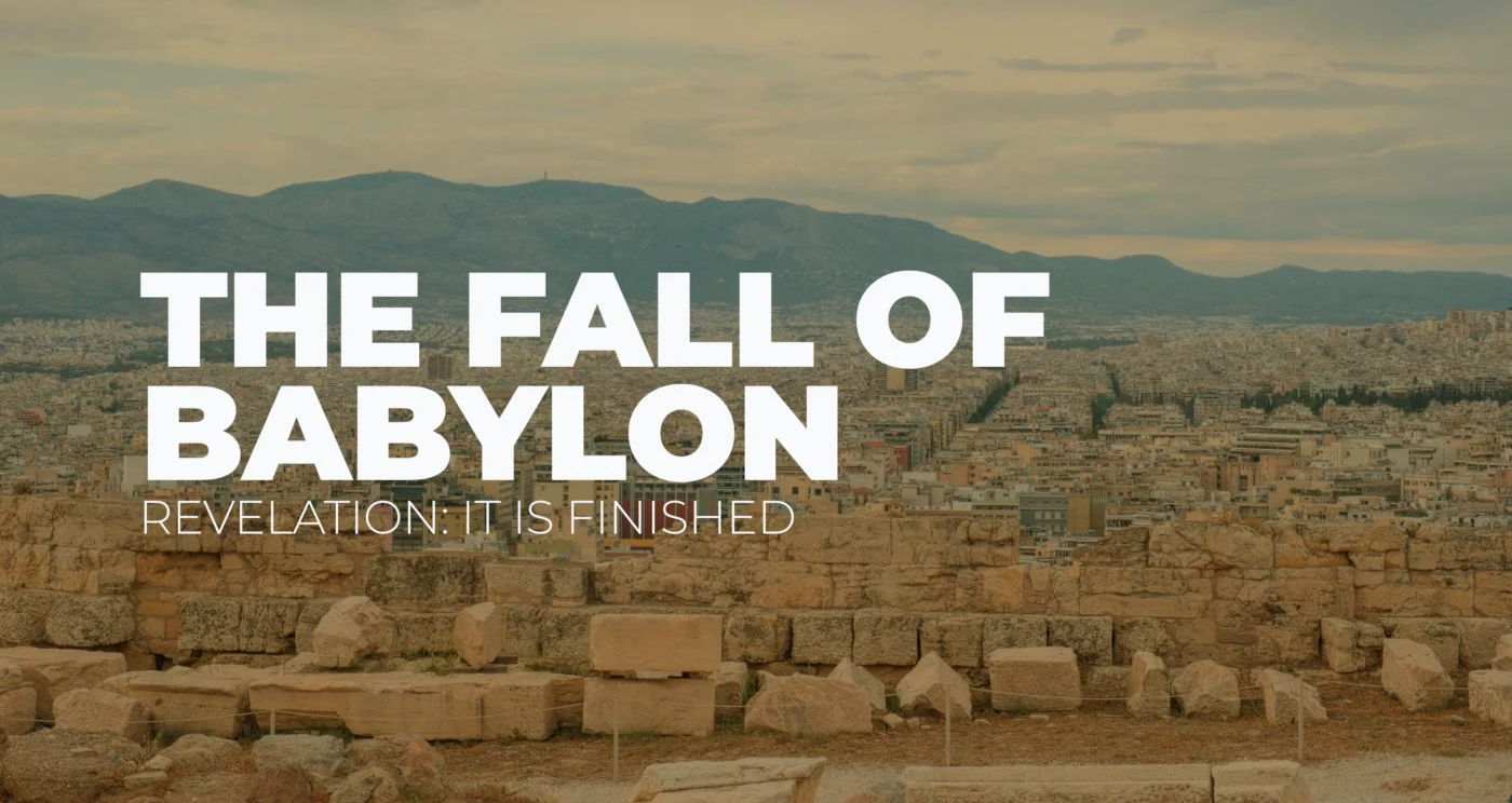 The Fall of Babylon || Revelation 18:1-8