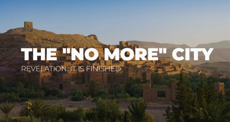 The "NO MORE" City || Revelation 18:20-24
